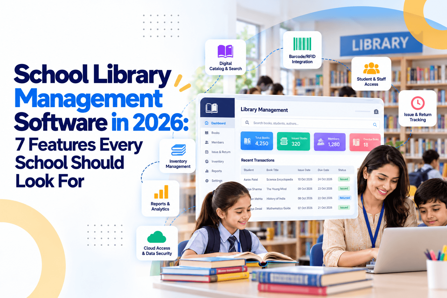 School Library Management Software in 2026: 7 Features Every School Should Look For